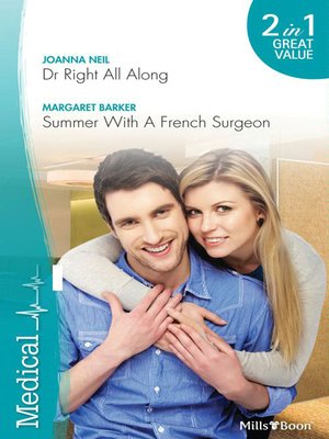 cover image of Dr Right All Along/Summer With a French Surgeon